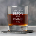 Personalised Keep Calm Glass Tumbler - Glass Tumblers